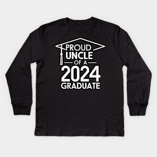 Proud Uncle of a 2024 Graduate Senior Class Family Graduation Kids Long Sleeve T-Shirt